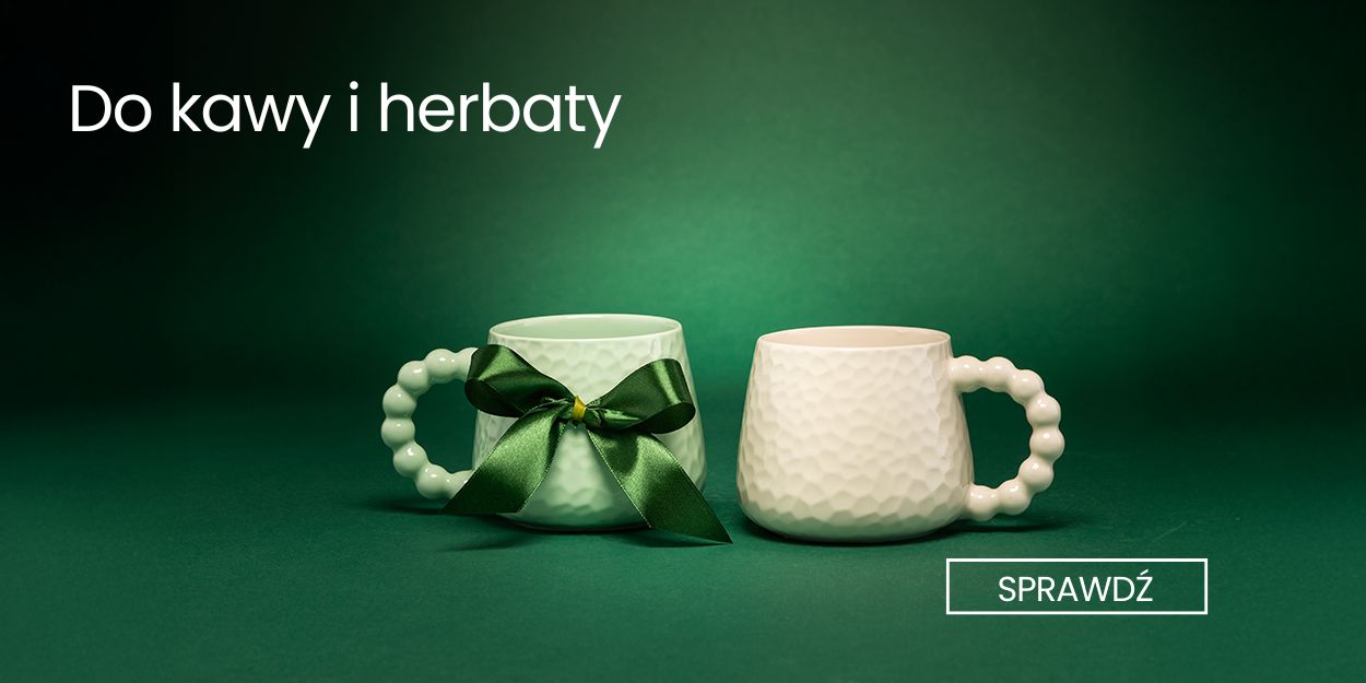 Do kawy i herbaty
